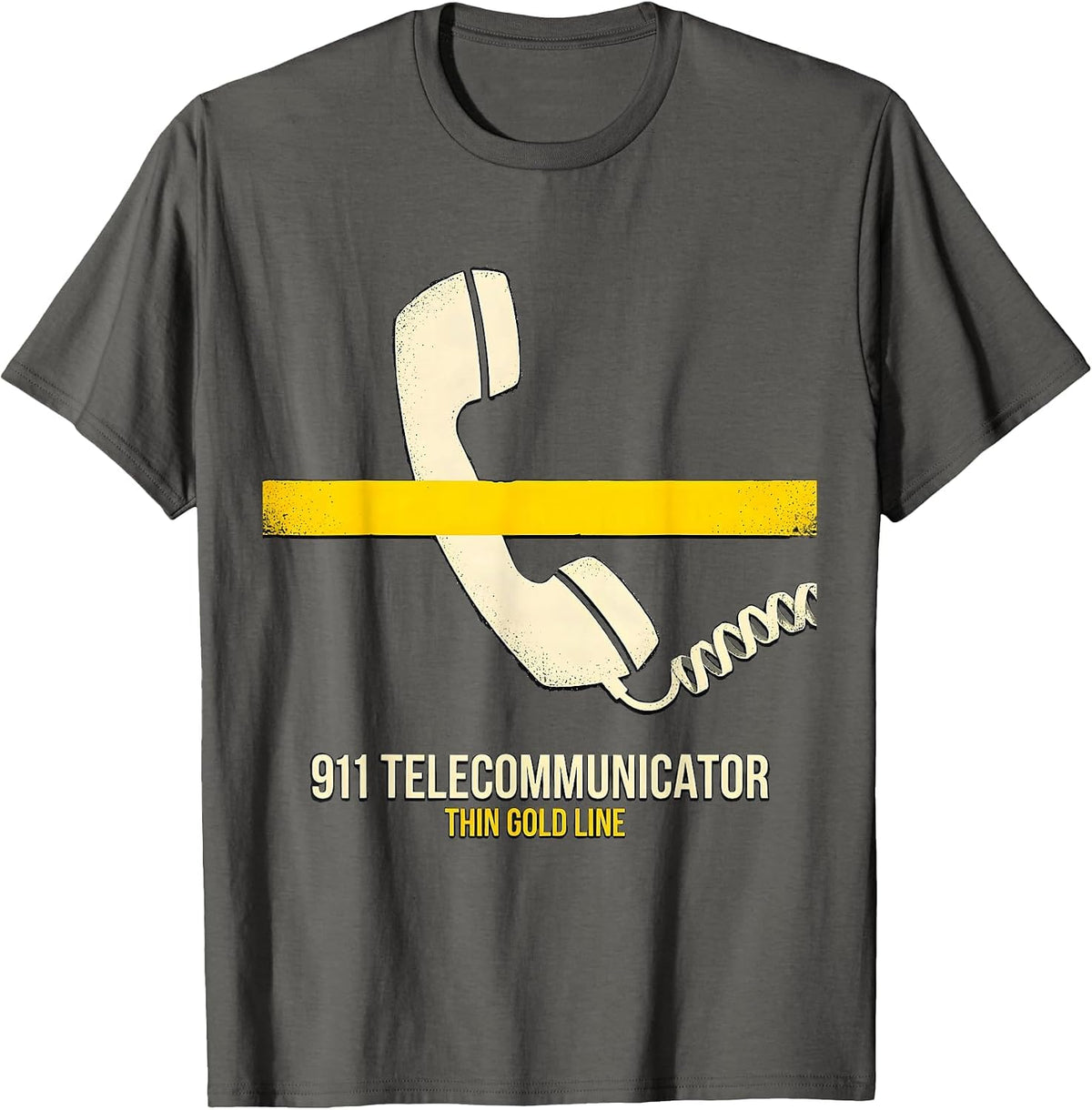Men's 911 Telecommunicator Thin Gold Line Tribute Dispatcher Gift T-Shirt - Asphalt Grey