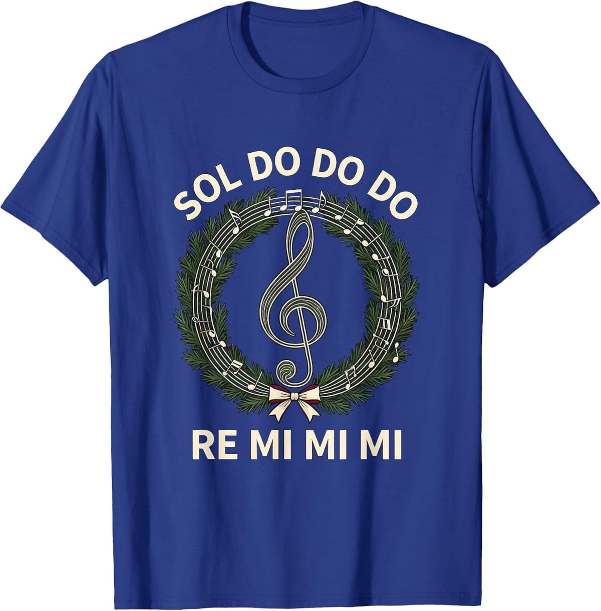Sol Do Do Do Re Mi Mi Mi Festive Music Teacher Christmas T-Shirt - Royal Blue