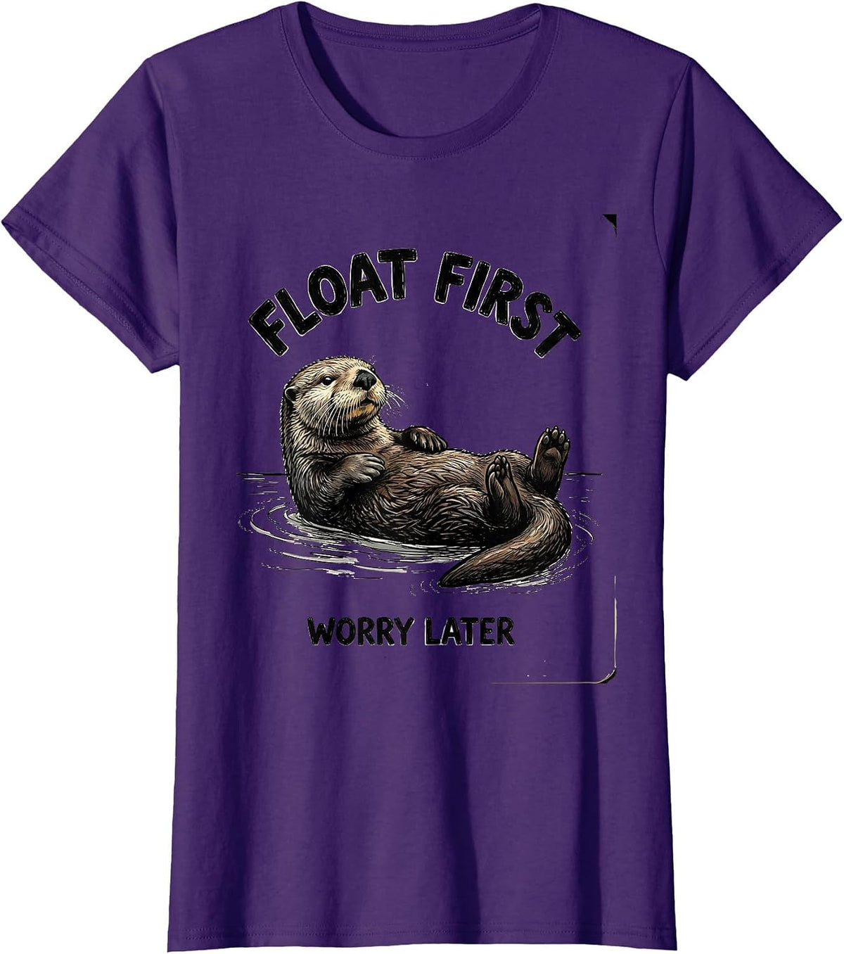 Women's Float First, Worry Later Cute Sea Otter Lover Hand-Sketched T-Shirt - Purple