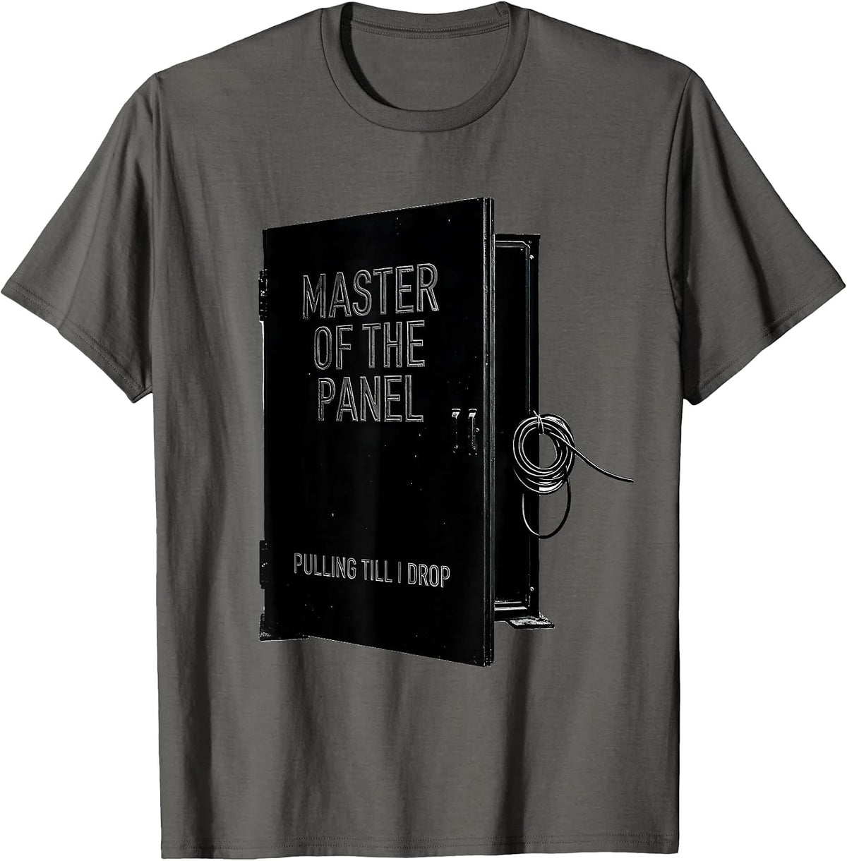 Master Of The Panel, Pulling Till I Drop Funny Electrician T-Shirt - Asphalt Grey