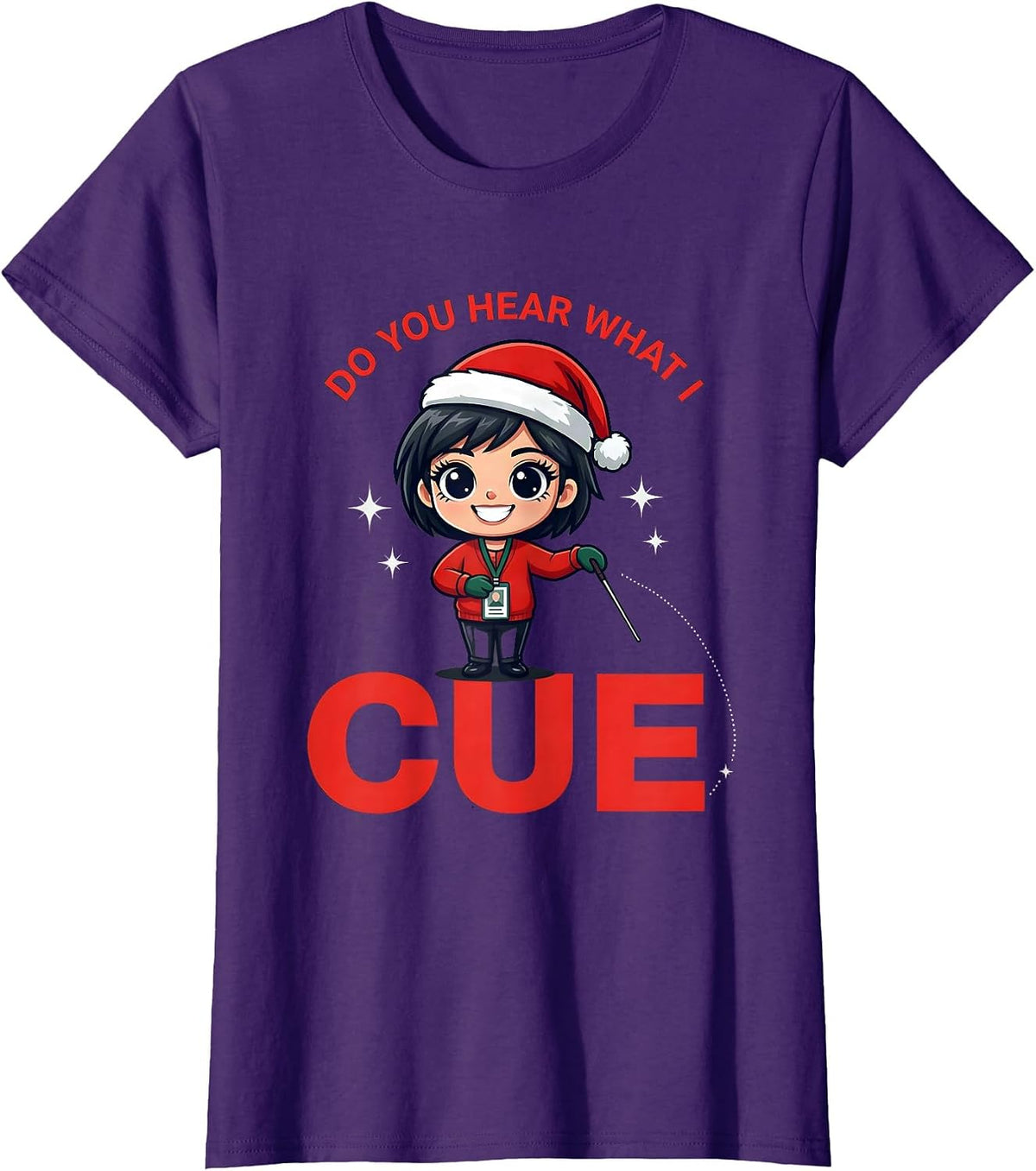 Women's DO YOU HEAR WHAT I CUE Funny Music Teacher Christmas T-Shirt - Purple
