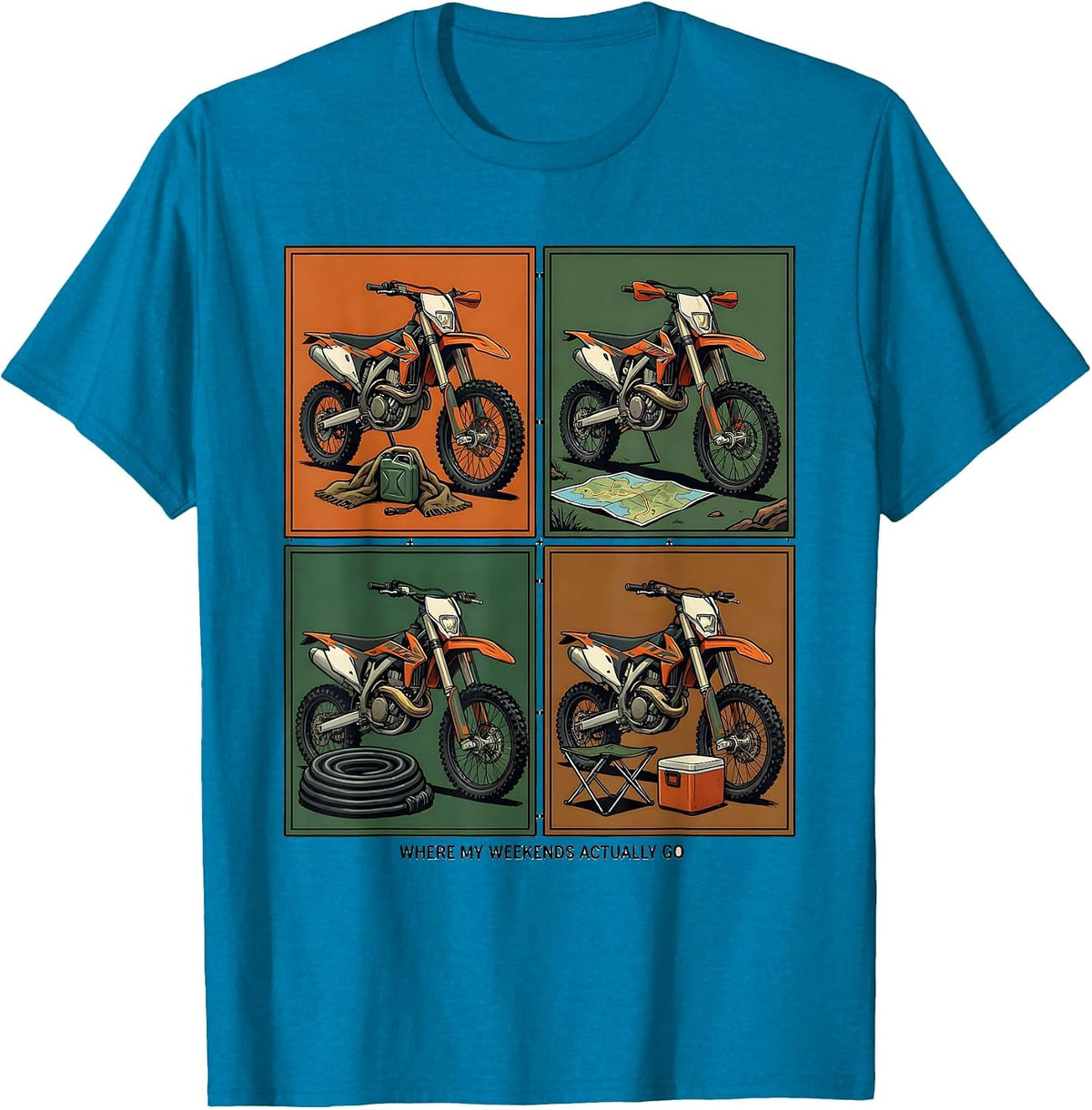 Where My Weekends Actually Go Funny Biker Dirt Bike T-Shirt - Sapphire Blue