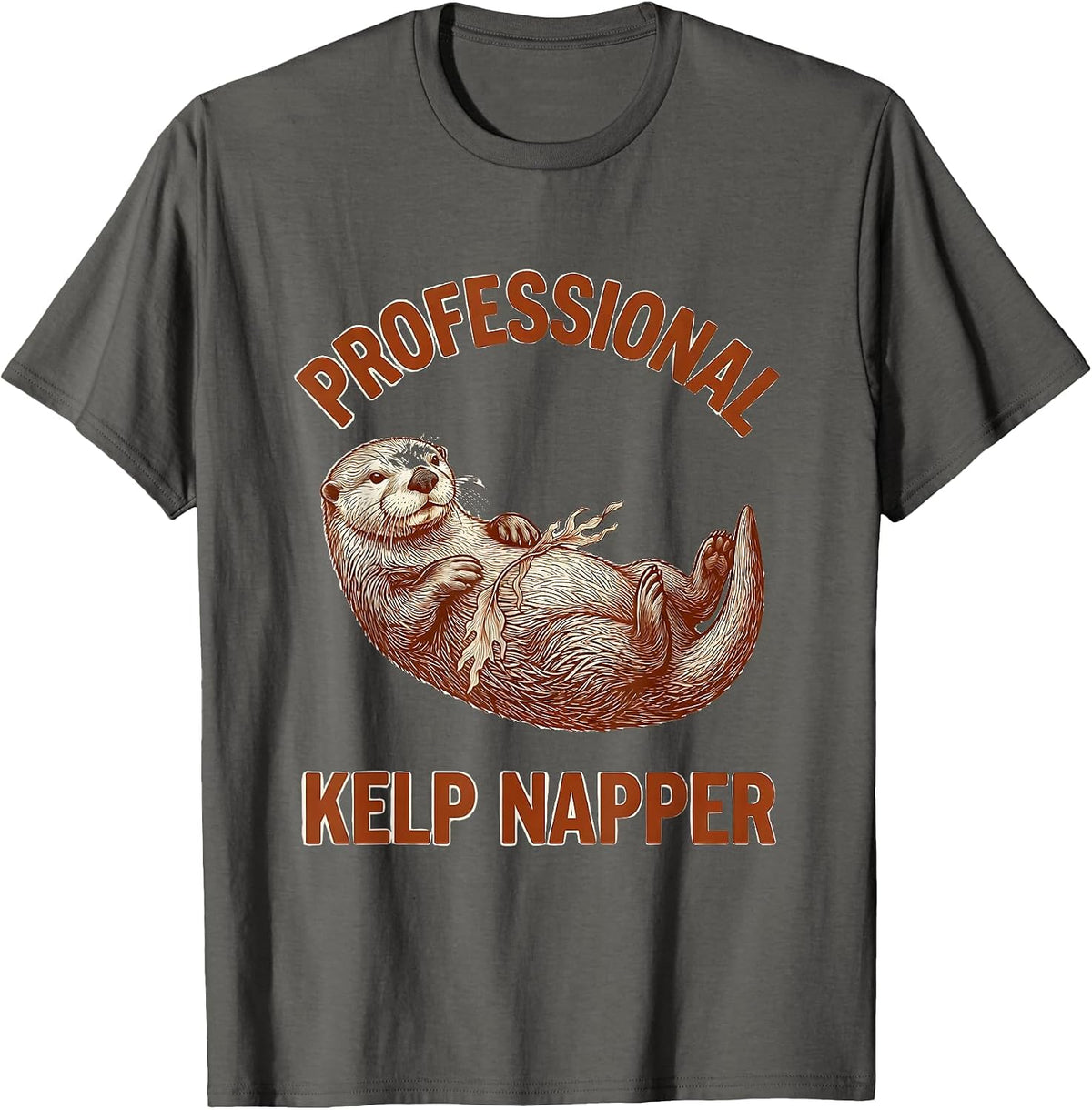 Professional Kelp Napper Sea Otter Design T-Shirt - Asphalt Grey