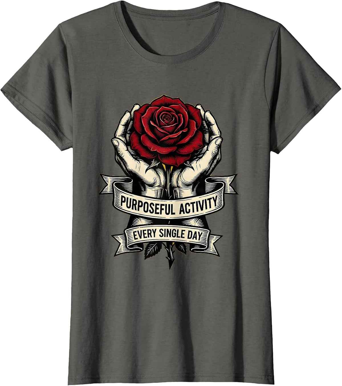 Women's Purposeful Activity Every Single Day OT Design T-Shirt - Asphalt Grey