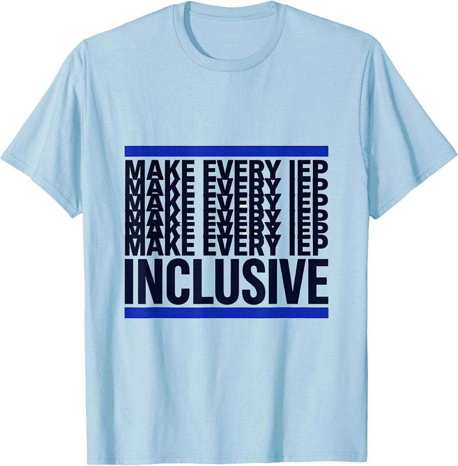 Men's Make Every IEP Inclusive Special Education Teacher Autism T-Shirt - Baby Blue
