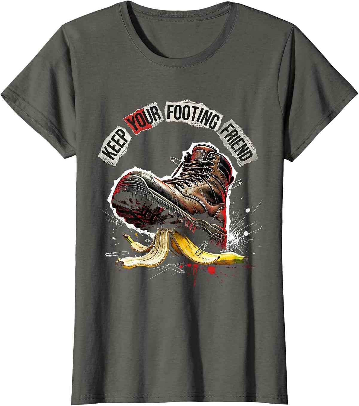 Women's Keep Your Footing Friend Fall Prevention Design T-Shirt - Asphalt Grey