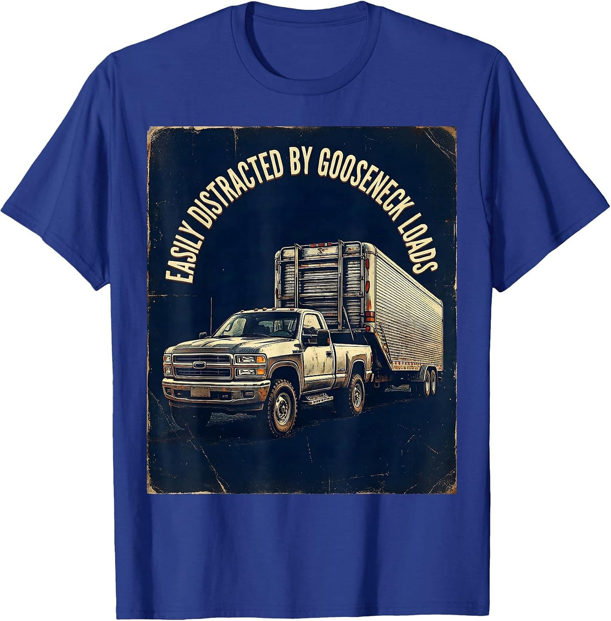 Easily Distracted By Gooseneck Loads Vintage Diesel Trucker T-Shirt - Royal Blue