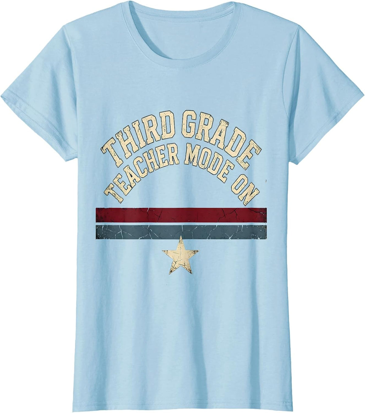 Third Grade Teacher Mode On Educator Design T-Shirt - Baby Blue