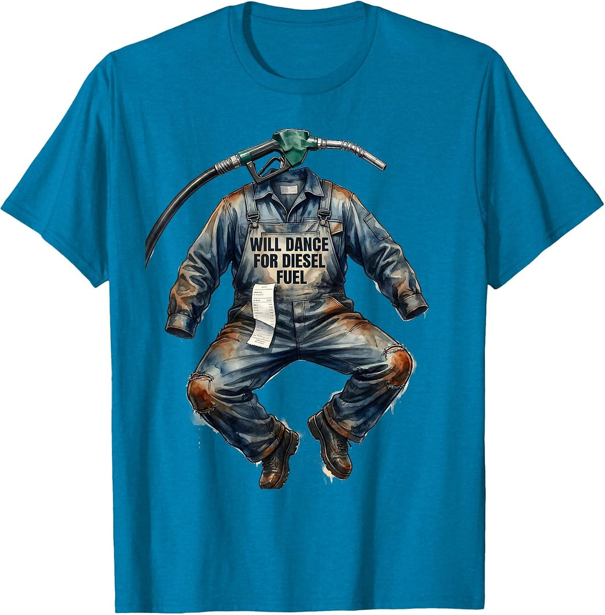 Will Dance For Diesel Fuel Funny Diesel Trucker Mechanic T-Shirt - Sapphire Blue