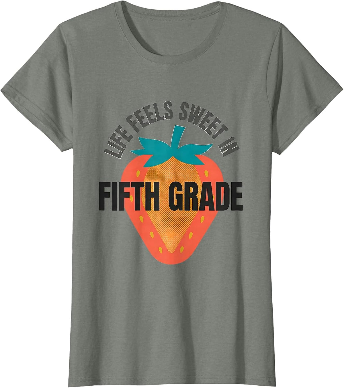 Life Feels Sweet In Fifth Grade Midcentury Modern Strawberry T-Shirt - Olive Heather
