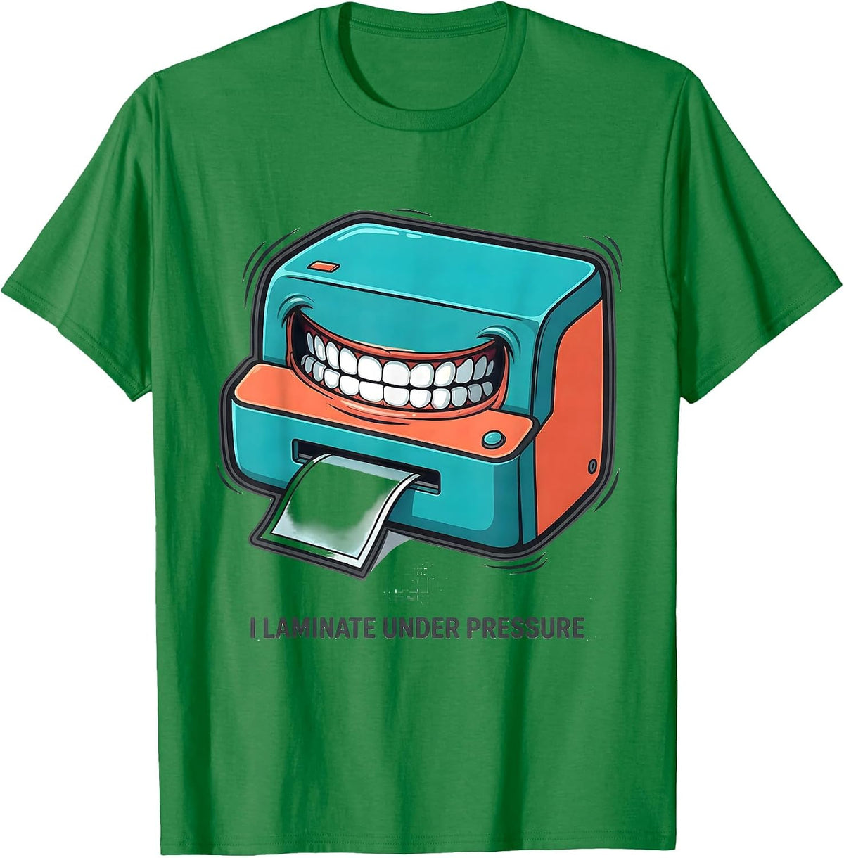 Men's I Laminate Under Pressure Funny Special Education Teacher T-Shirt - Kelly Green