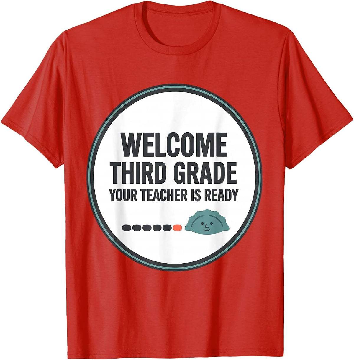 Men's Welcome, Third Grade Your Teacher Is Ready Cute T-Shirt - Red