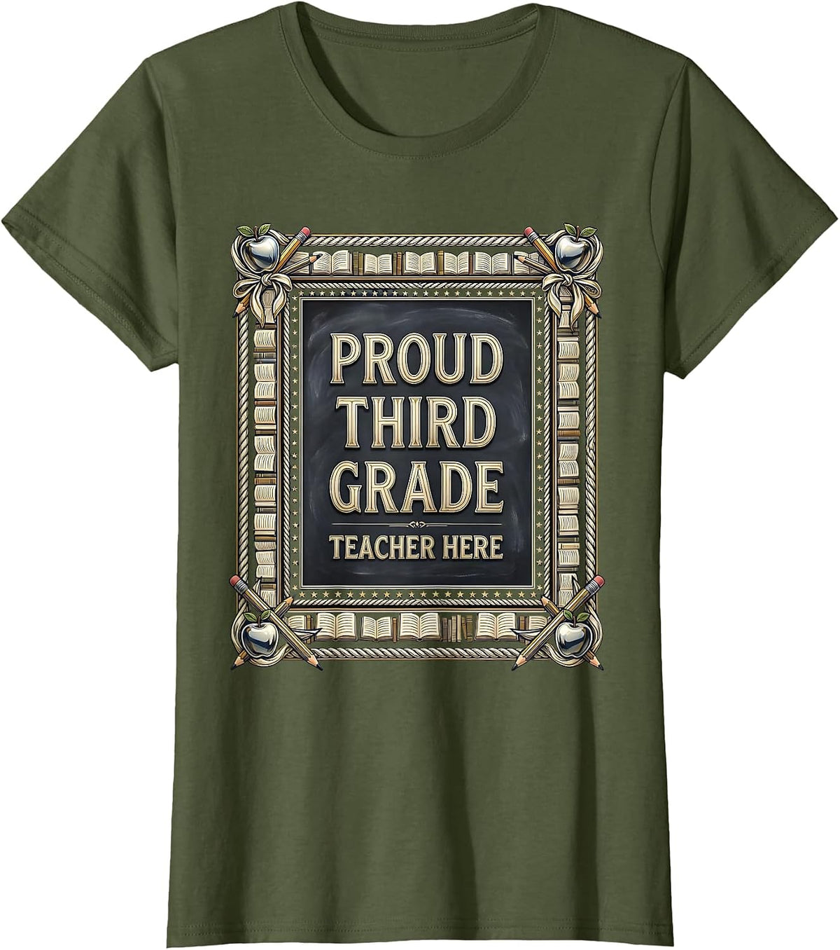 Women's Proud Third Grade Teacher Educator Design T-Shirt - Olive Green