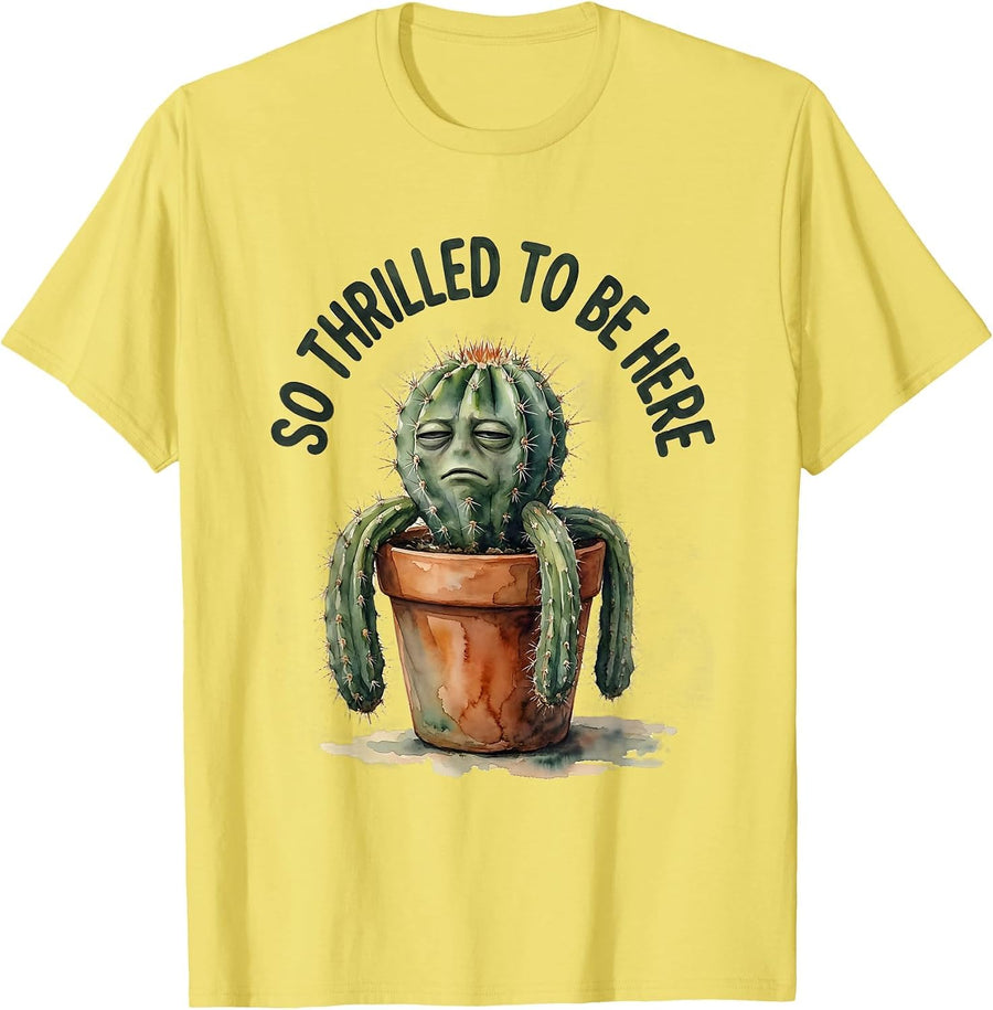 Men's So Thrilled To Be Here Sarcastic Humor Design T-Shirt - Lemon Yellow