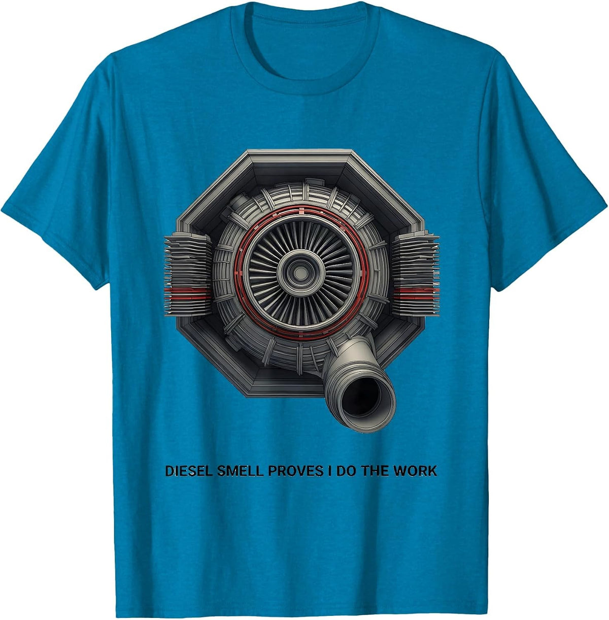 Diesel Smell Proves I Do The Work Funny Diesel Mechanic T-Shirt - Sapphire Blue