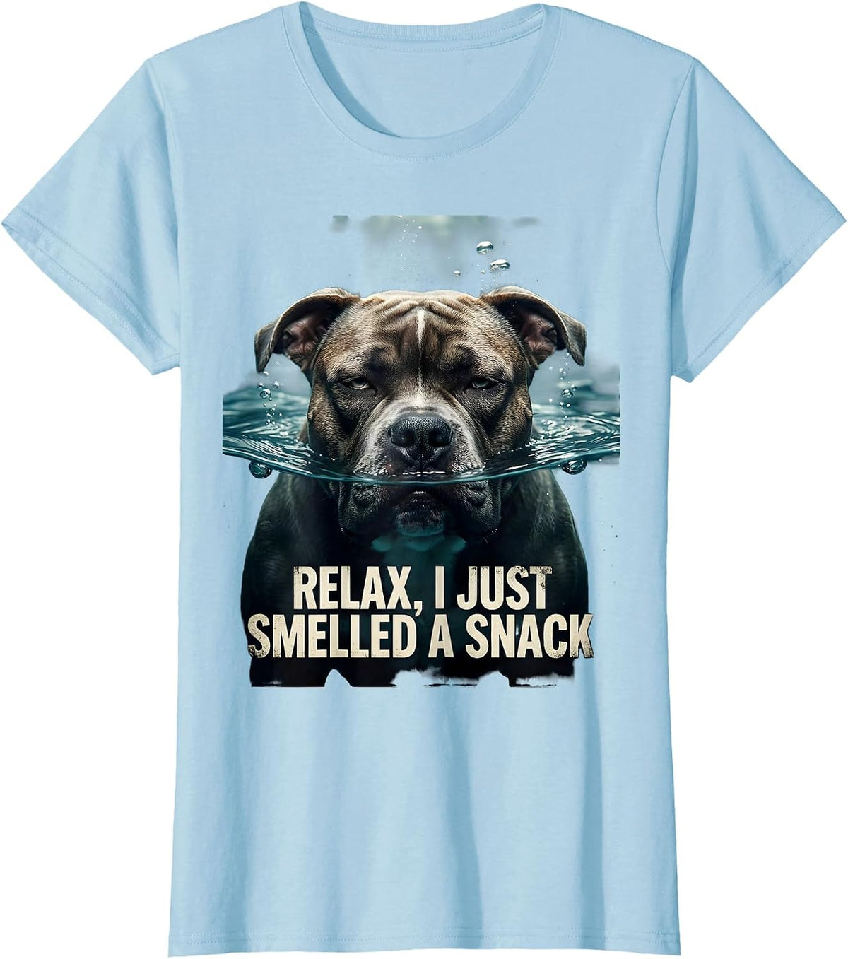 Women's Relax, I Just Smelled A Snack Funny Pitbull Mom Dog Lover T-Shirt - Baby Blue