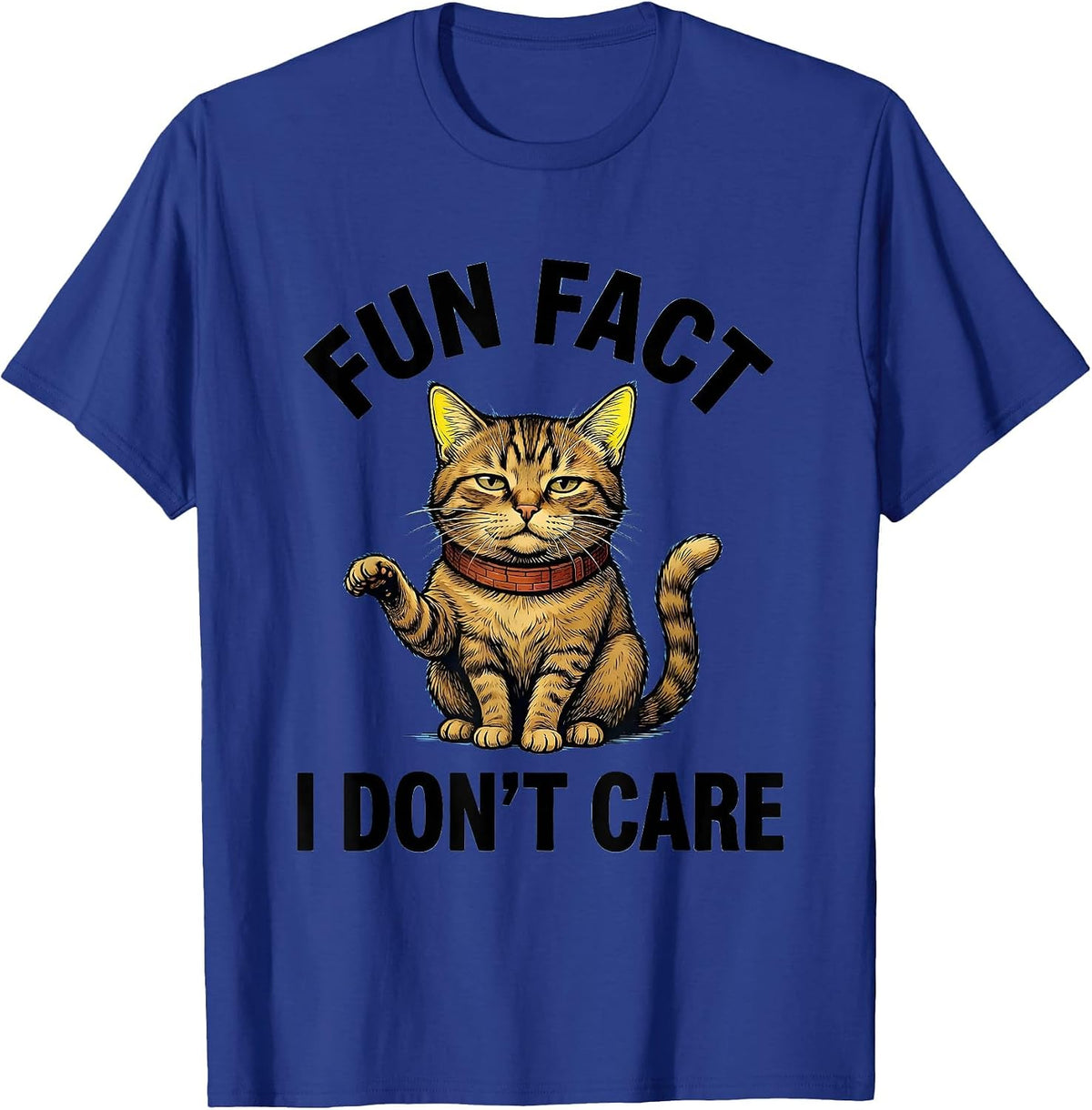 Men's Fun Fact I Don't Care Sarcastic Humor Design T-Shirt - Royal Blue