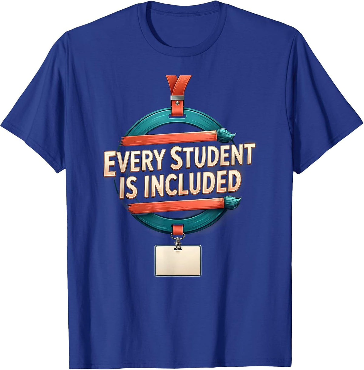 Every Student Is Included Special Education Teacher Autism T-Shirt - Royal Blue