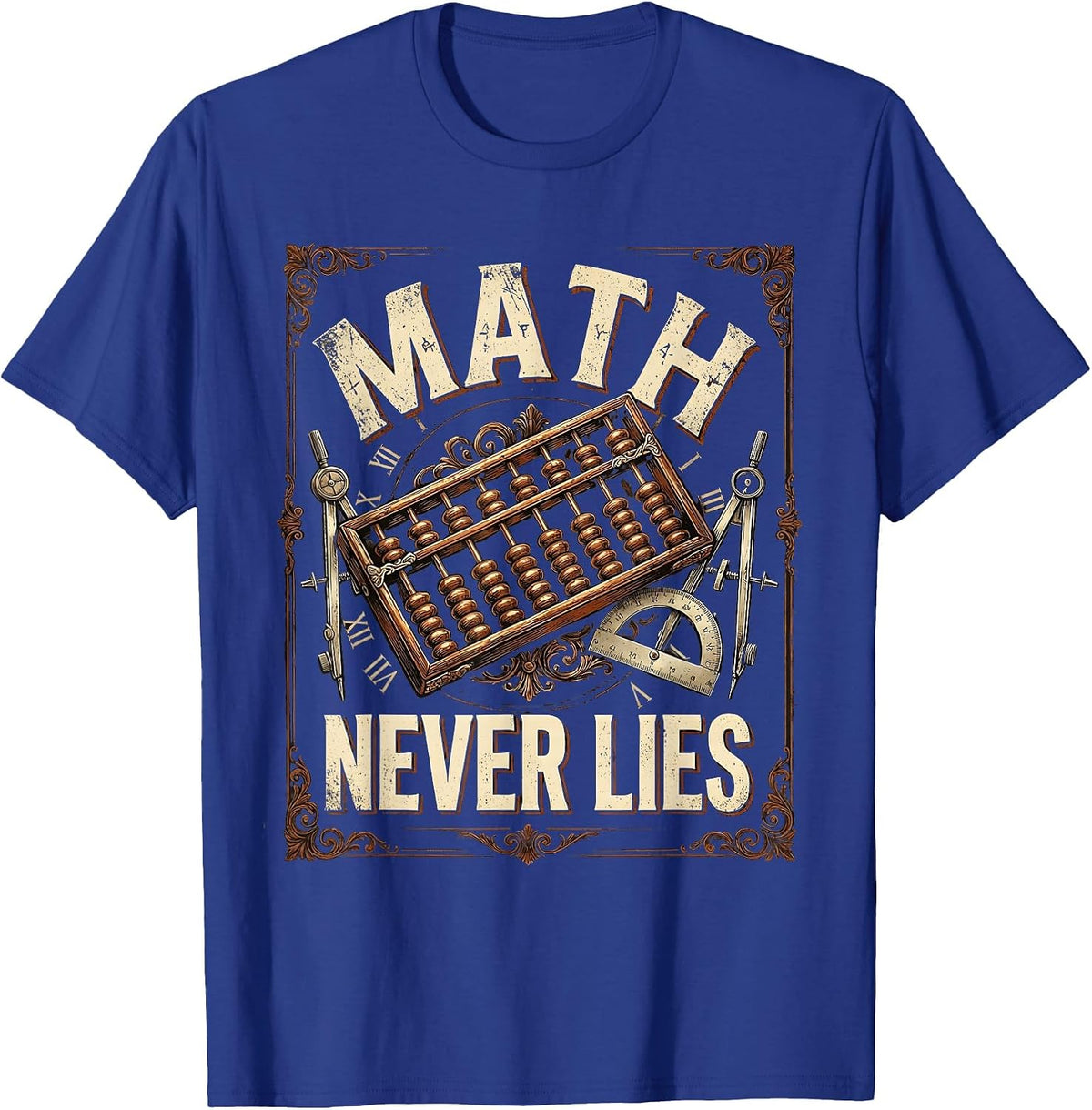 Math Never Lies Bold Statement Design T-Shirt - Royal Blue