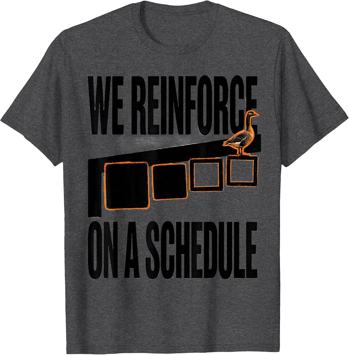 Men's We Reinforce On A Schedule Brutalist SPED Teacher Humor T-Shirt - Dark Heather Grey