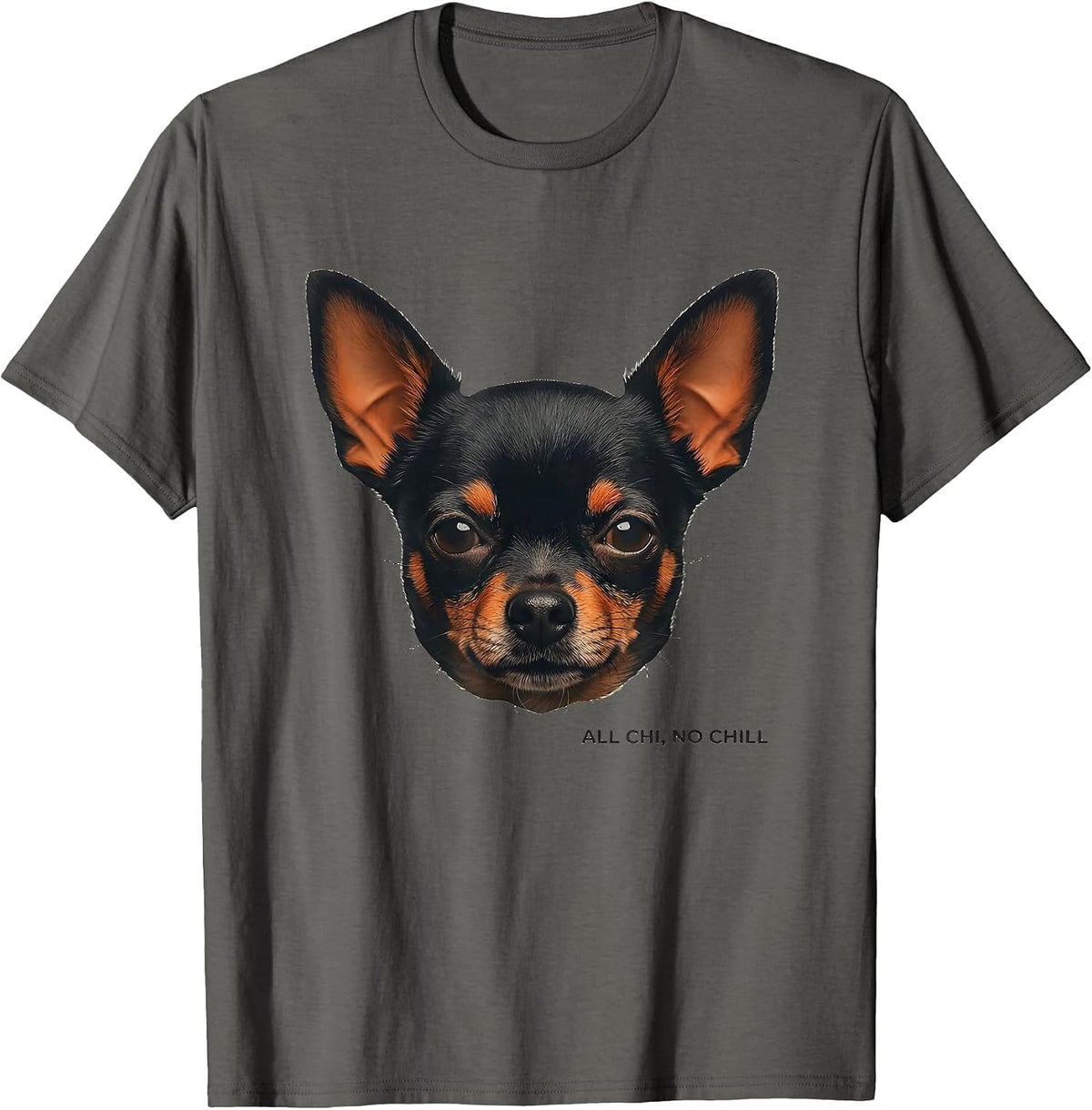 Men's All Chi No Chill Funny Chihuahua Dog Lover Humor T-Shirt - Asphalt Grey