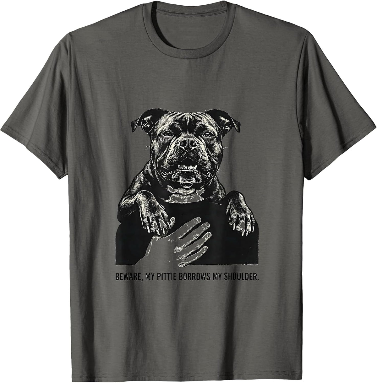 Beware, My Pittie Borrows My Shoulder Funny Pitbull Dog Mom T-Shirt - Asphalt Grey