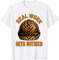Men's Real Work Gets Noticed Blue Collar Pride Design T-Shirt - White