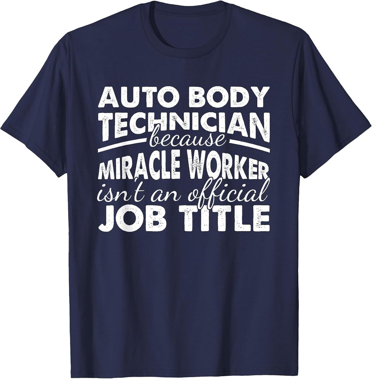 Automotive Body Repair Car Painter Auto Body Technician T-Shirt - Navy Blue