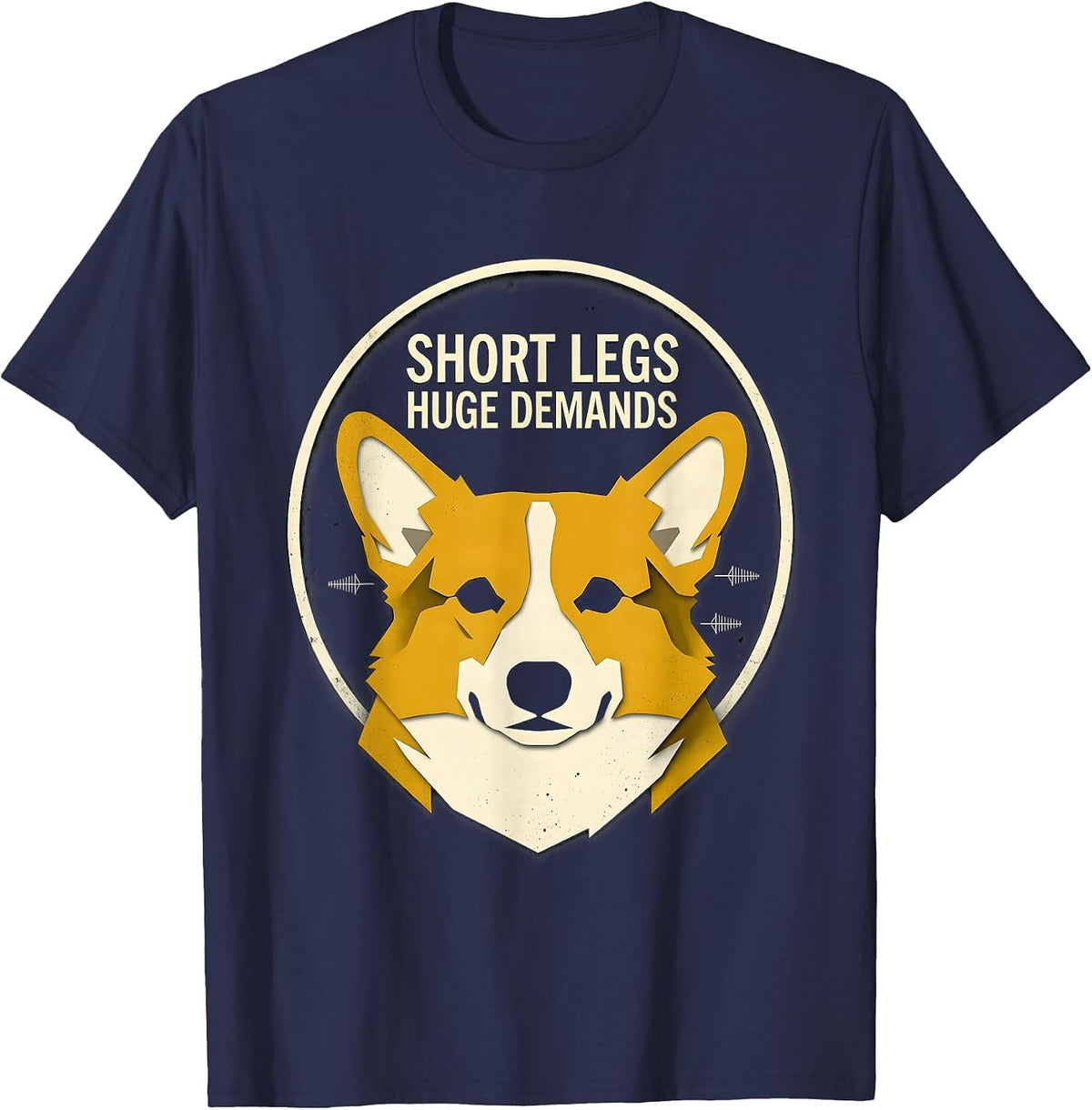 Men's Short Legs, Huge Demands Midcentury Modern Corgi Lover Humor T-Shirt - Navy Blue