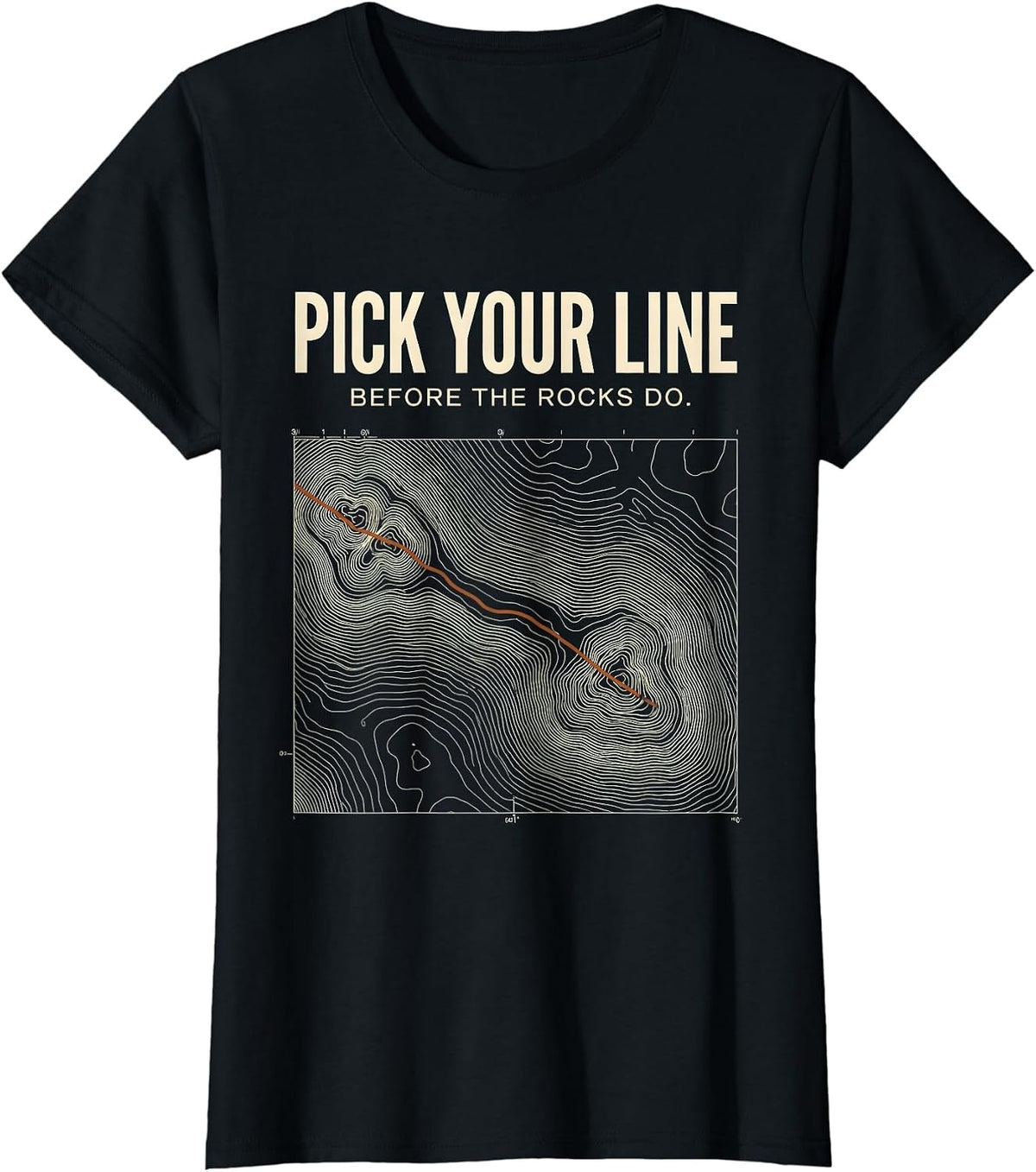 Women's Pick Your Line Before The Rocks Do Biker Motocross Humor T-Shirt - Black