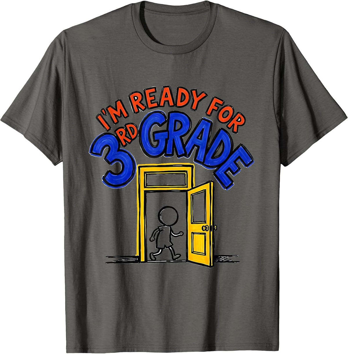 I’m Ready For 3rd Grade Funny Back To School Kids Teachers T-Shirt - Asphalt Grey