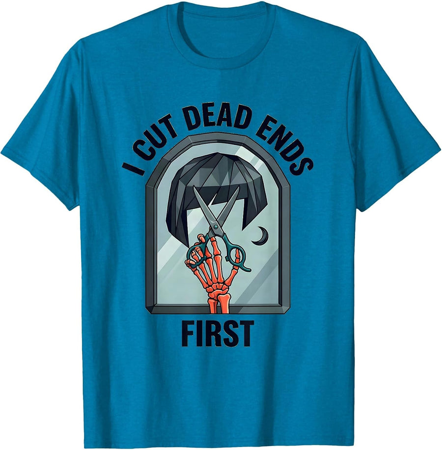 I Cut Dead Ends First Funny Hairstylist Skeleton Barber T-Shirt - Sapphire Blue