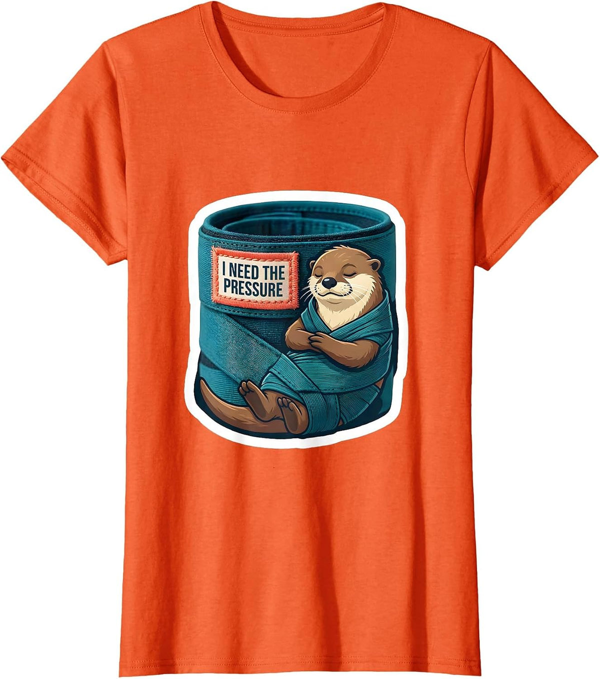 I Need The Pressure Funny Autism Meme Autistic Awareness T-Shirt - Orange