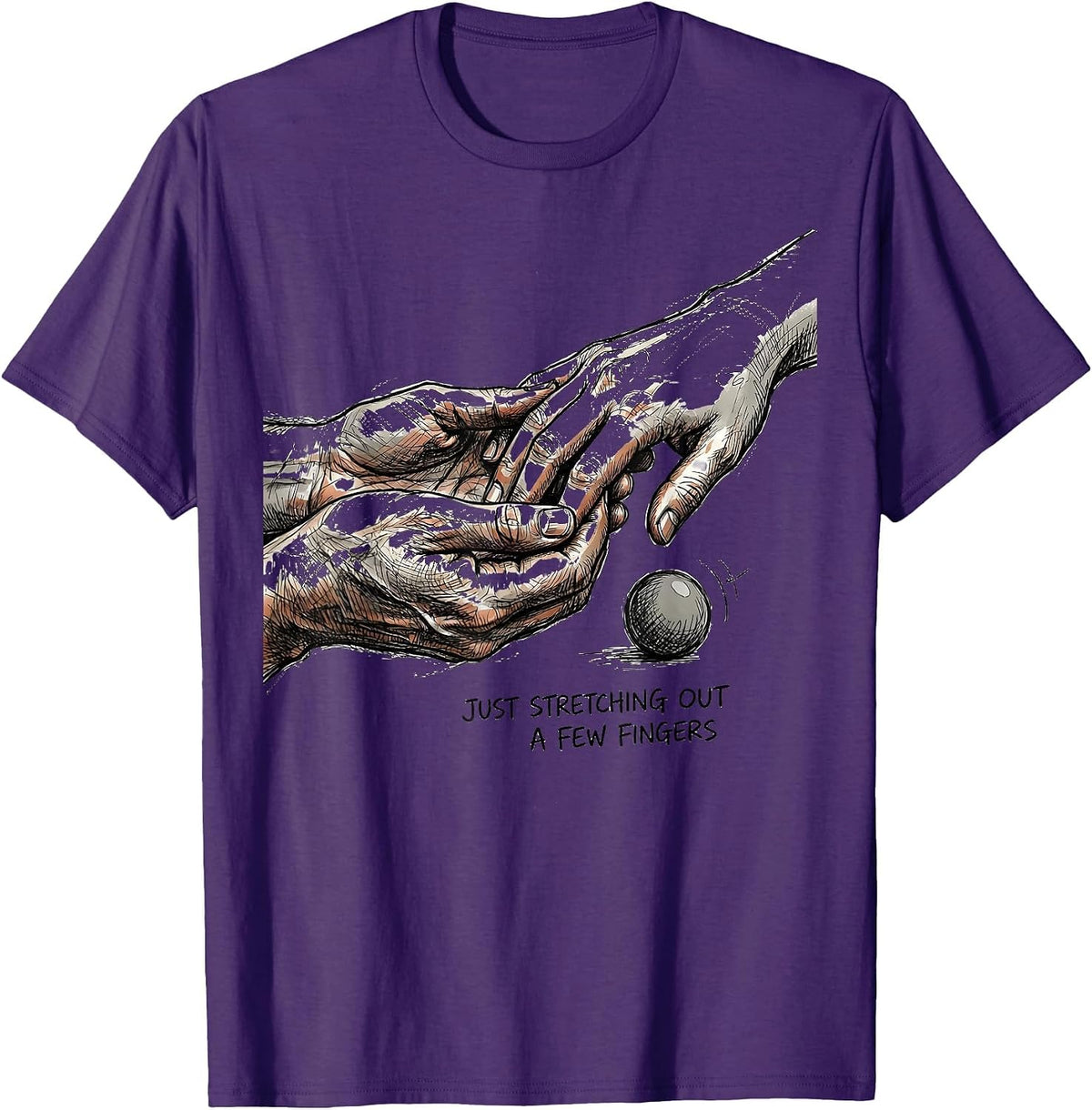 Just Stretching Out A Few Fingers Funny Therapy Worker Gift T-Shirt - Purple