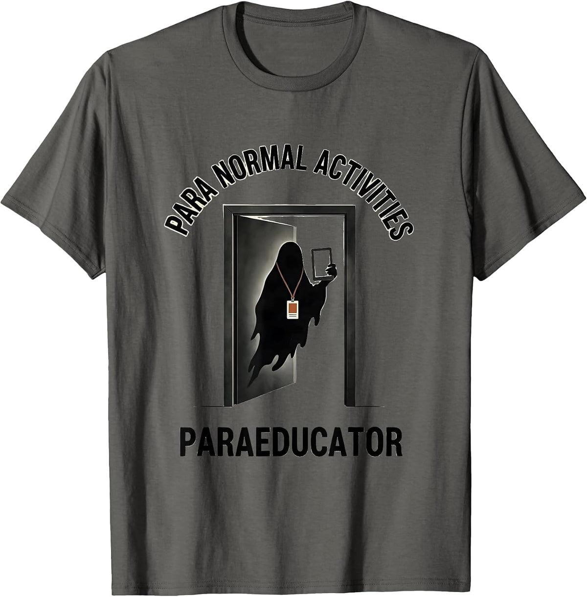 Men's Para Normal Activities Paraeducator Ghost Halloween SpEd T-Shirt - Asphalt Grey