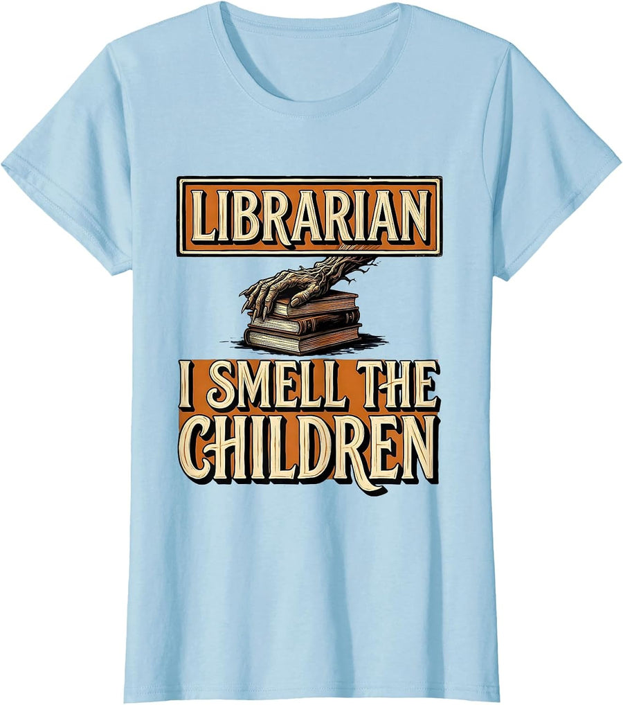 Women's Librarian I Smell The Children Funny Witch Halloween Easy T-Shirt - Baby Blue