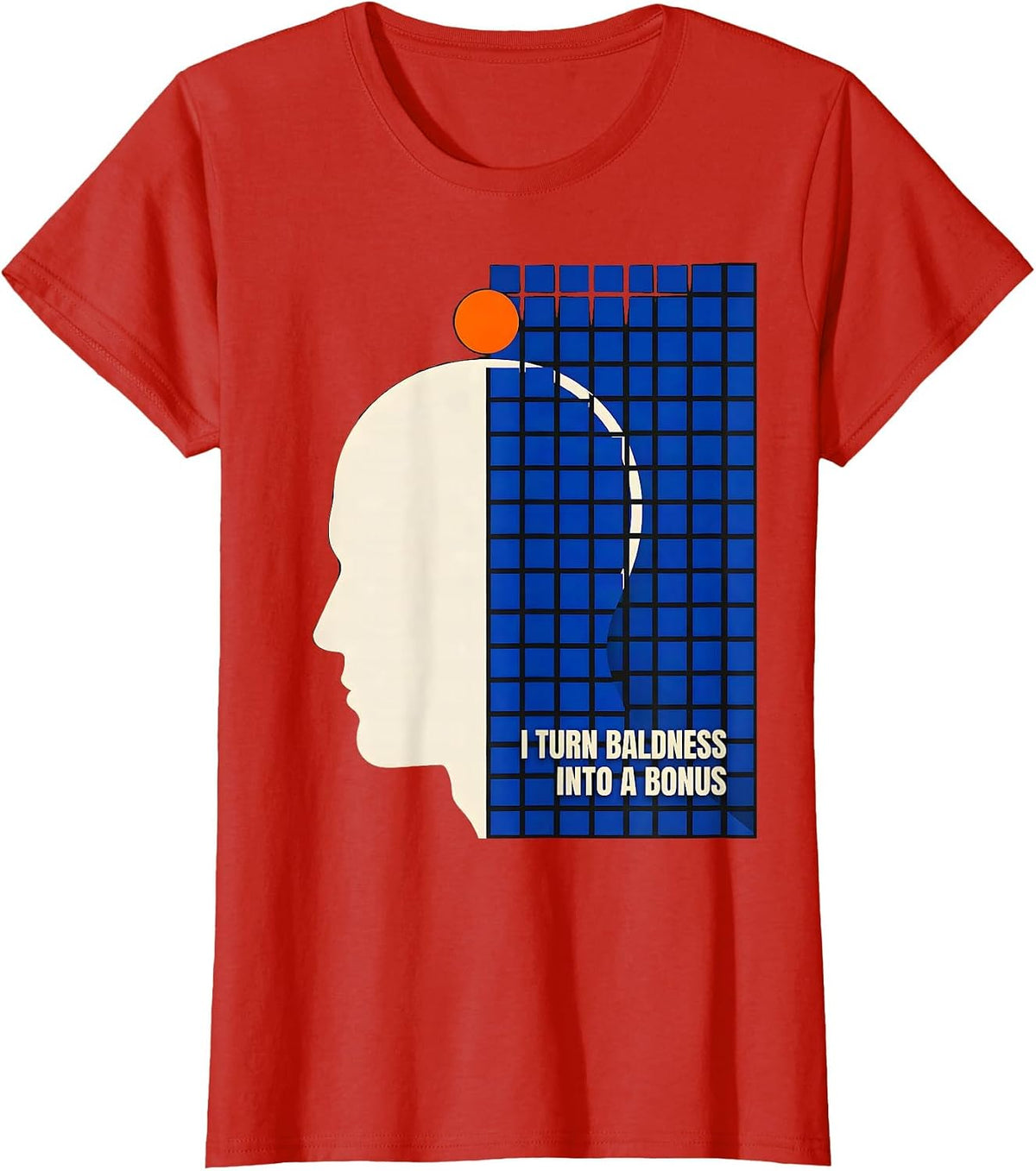 I Turn Baldness Into A Bonus Funny Bald Men Dad Gift T-Shirt - Red