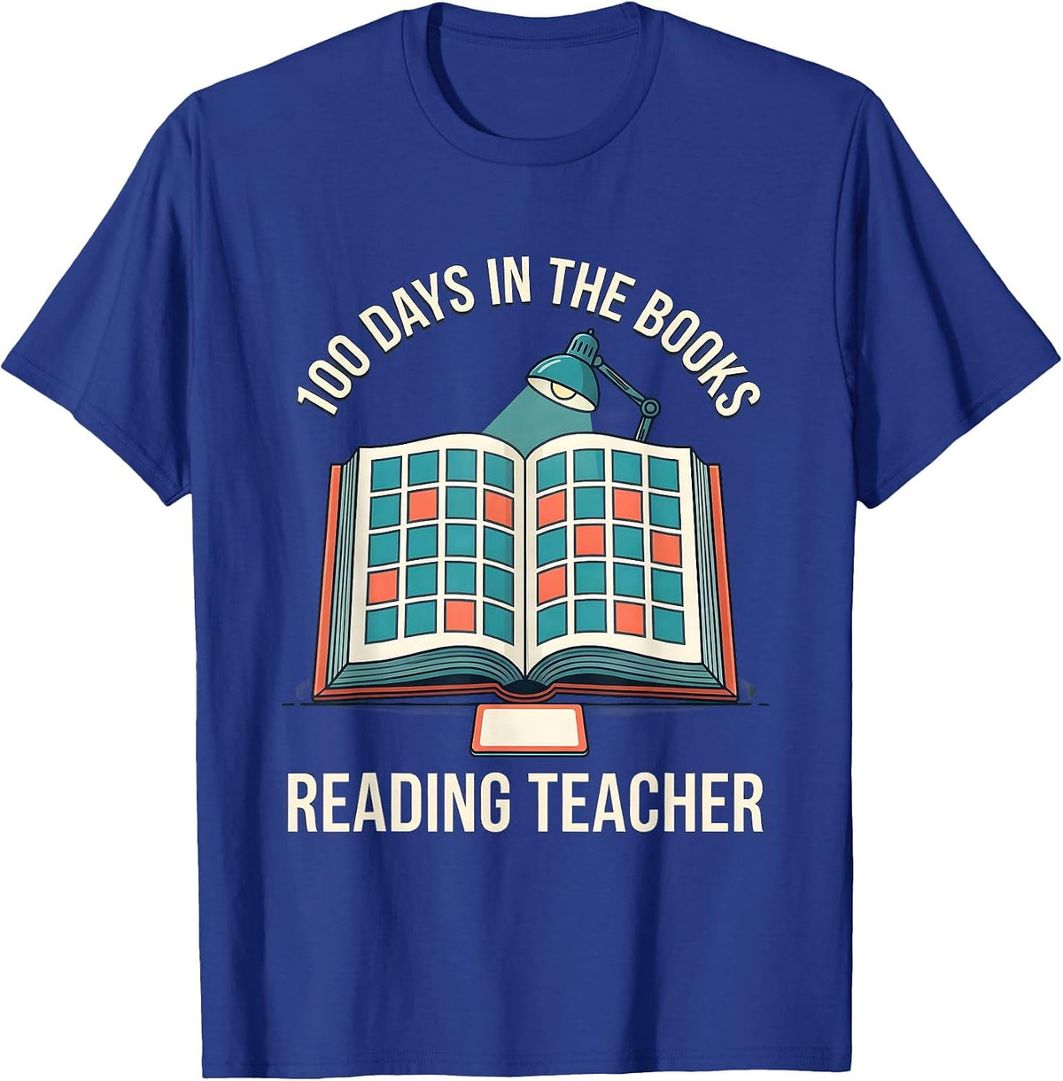 100 Days In The Books Reading Teacher Cheerful School Pride T-Shirt - Royal Blue