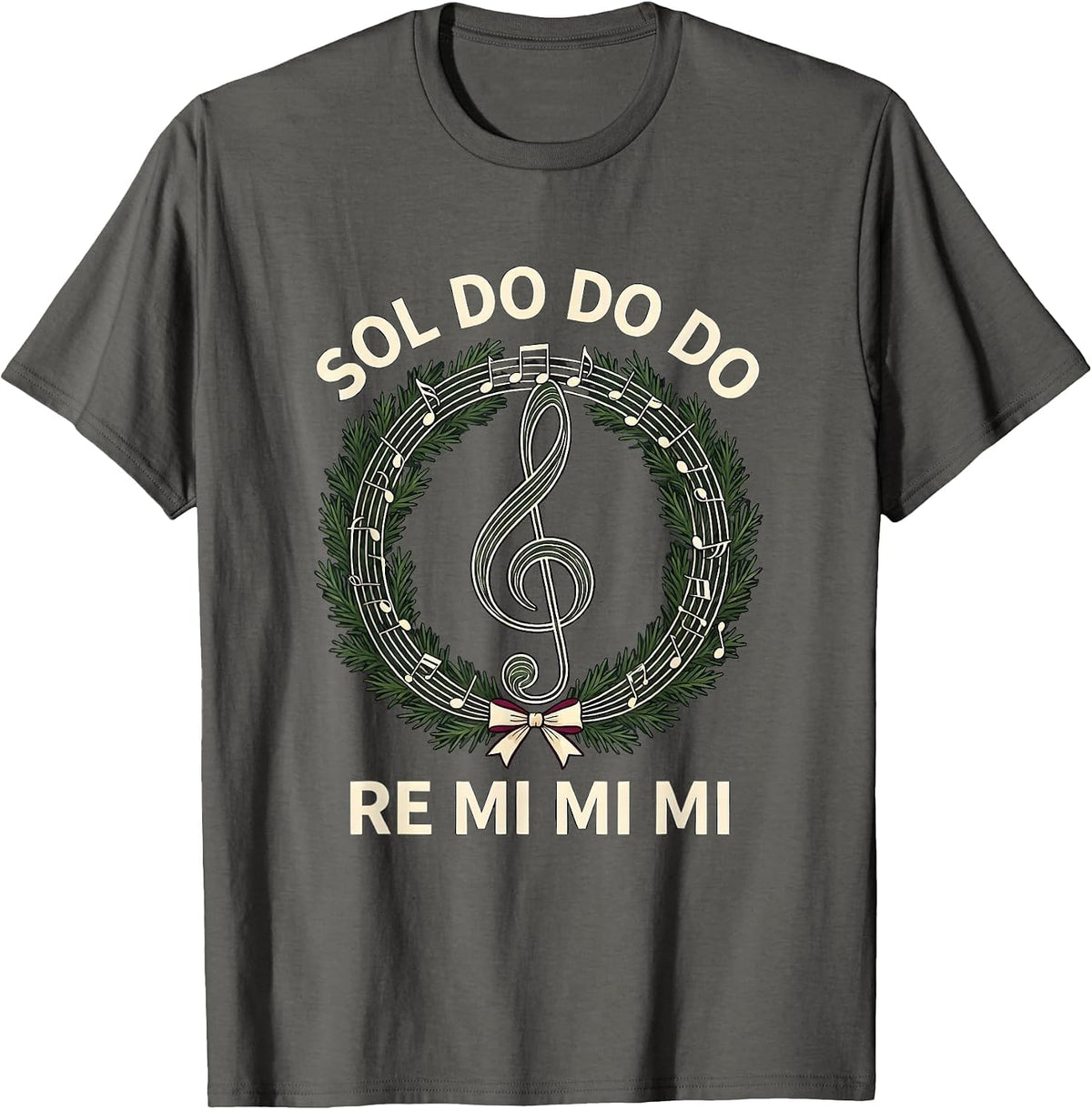 Sol Do Do Do Re Mi Mi Mi Festive Music Teacher Christmas T-Shirt - Asphalt Grey