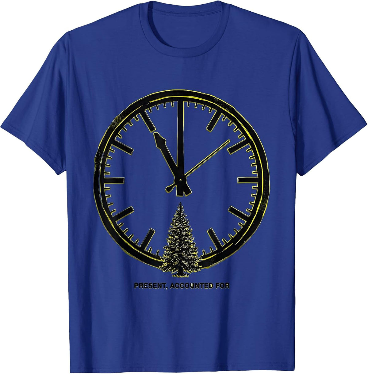 Present Accounted For Sarcastic Family Christmas Humor T-Shirt - Royal Blue