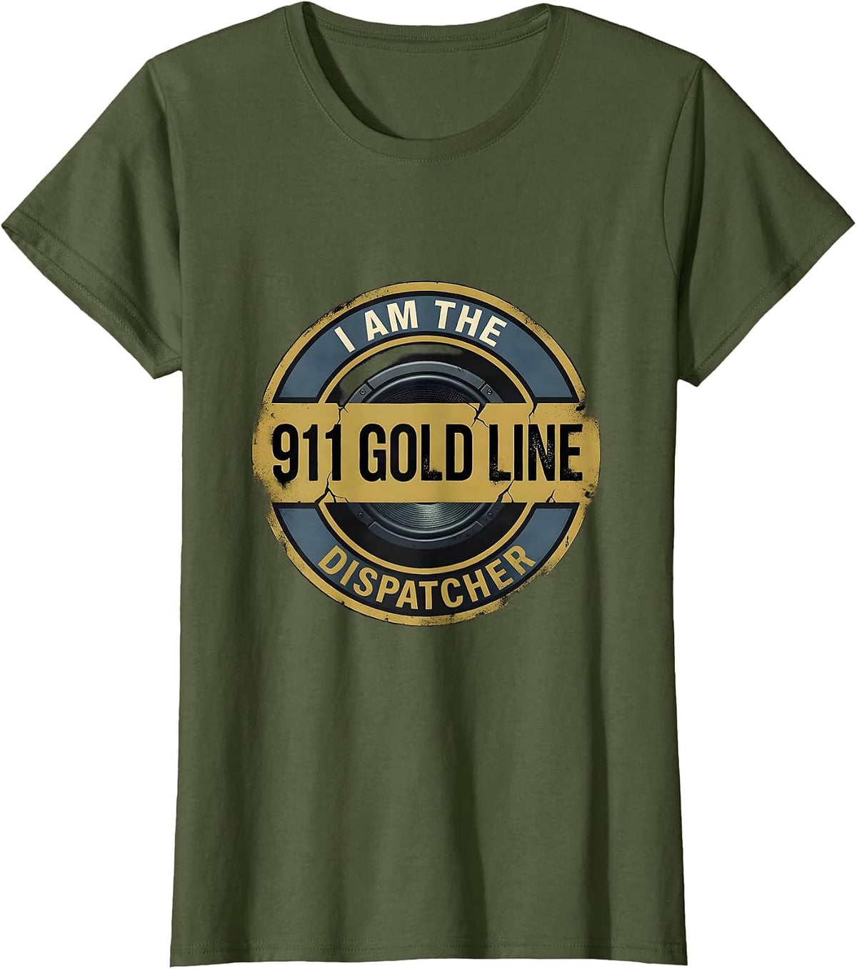 Women's I Am The 911 Gold Line Dispatcher Distressed First Responder T-Shirt - Olive Green