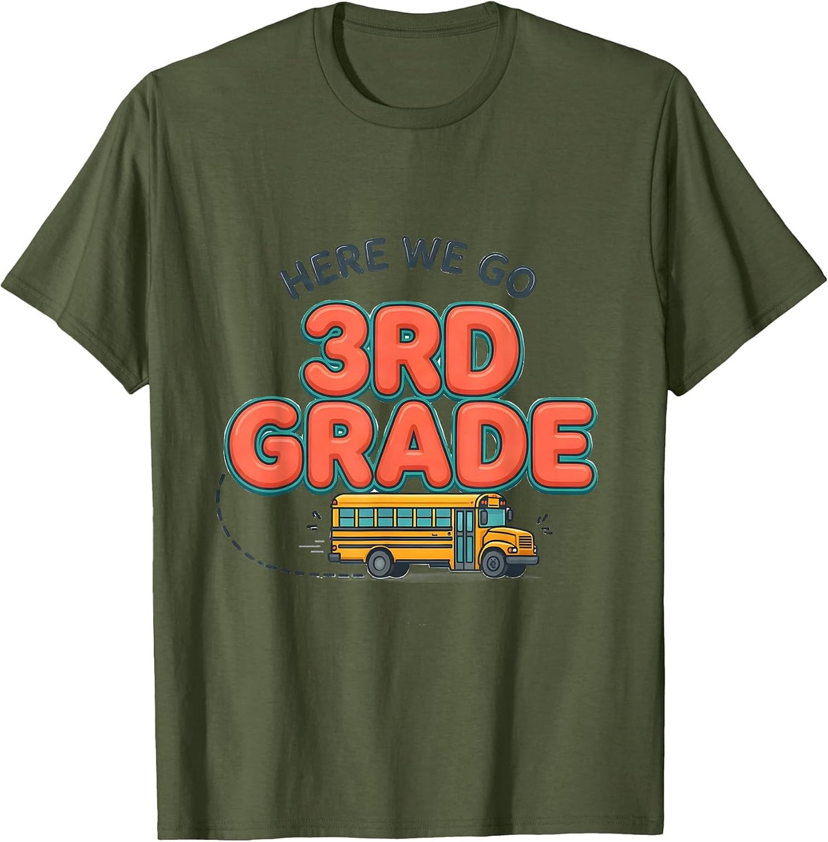 Here We Go, 3rd Grade Playful Back To School Teacher Crew T-Shirt - Olive Green