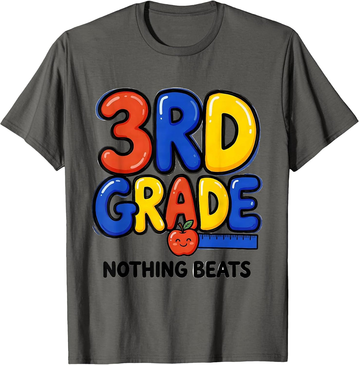 Nothing Beats 3rd Grade Funny Teacher Back To School Crew T-Shirt - Asphalt Grey