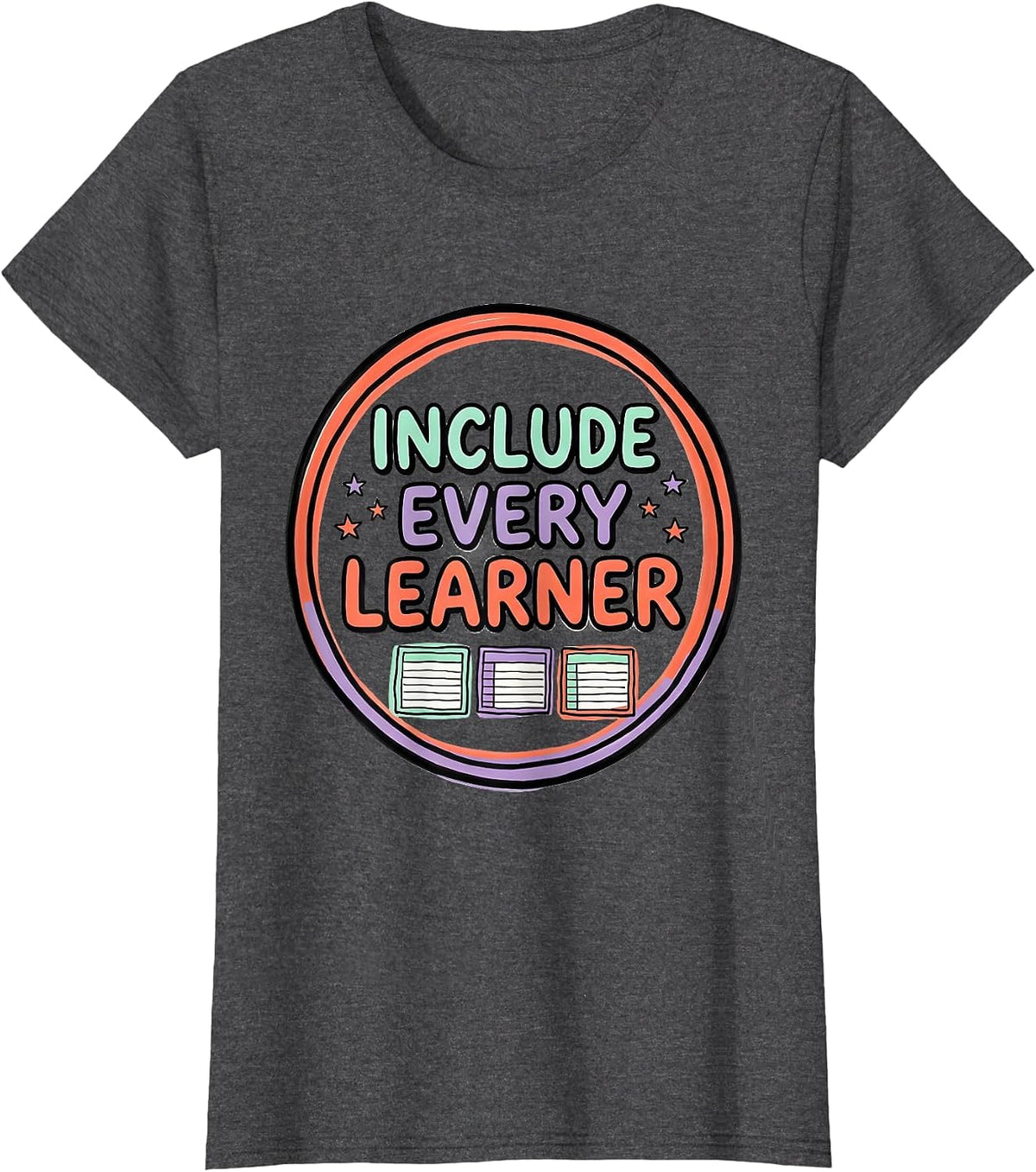 Women's Include Every Learner Special Education Teacher Autism T-Shirt - Dark Heather Grey