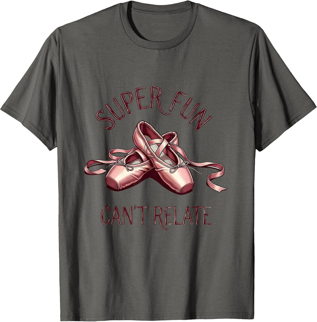 Super Fun Can't Relate Sarcastic Humor Design T-Shirt - Asphalt Grey