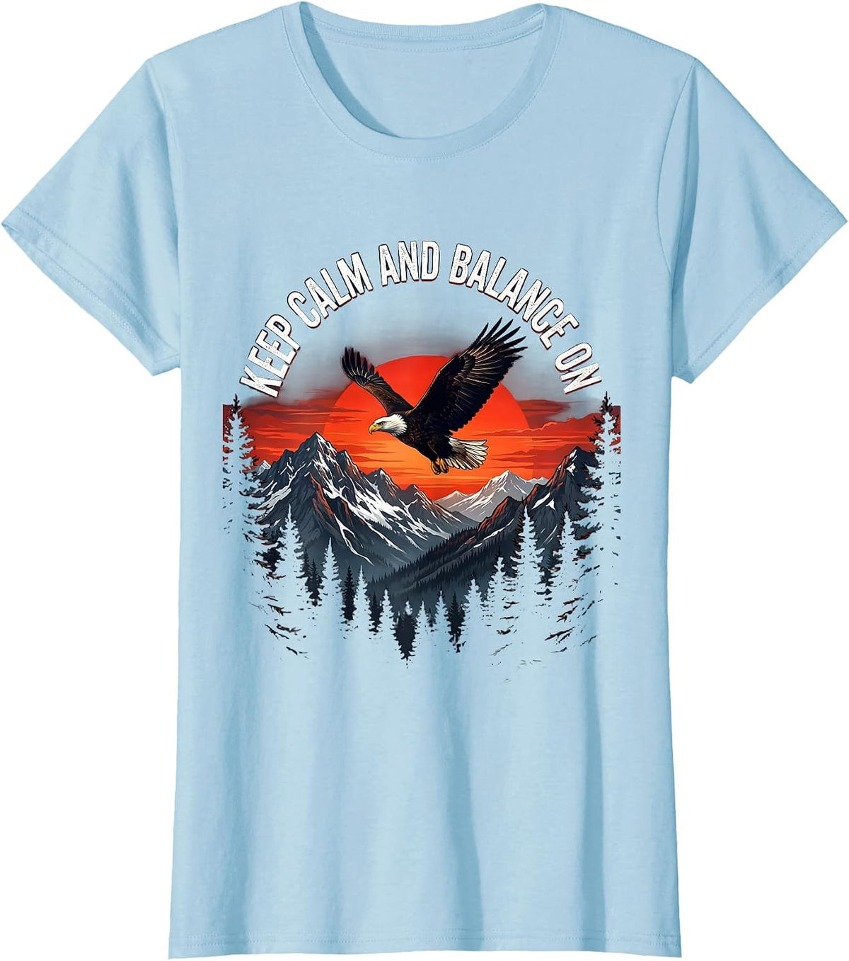 Women's Keep Calm and Balance On Fall Prevention Design T-Shirt - Baby Blue