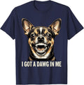I Got A Dawg In Me Funny Chihuahua Meme Dog Lover Humor T-Shirt - Navy Blue