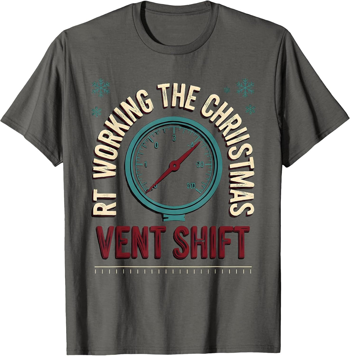 RT Working The Christmas Vent Shift Occupational Pride T-Shirt - Asphalt Grey