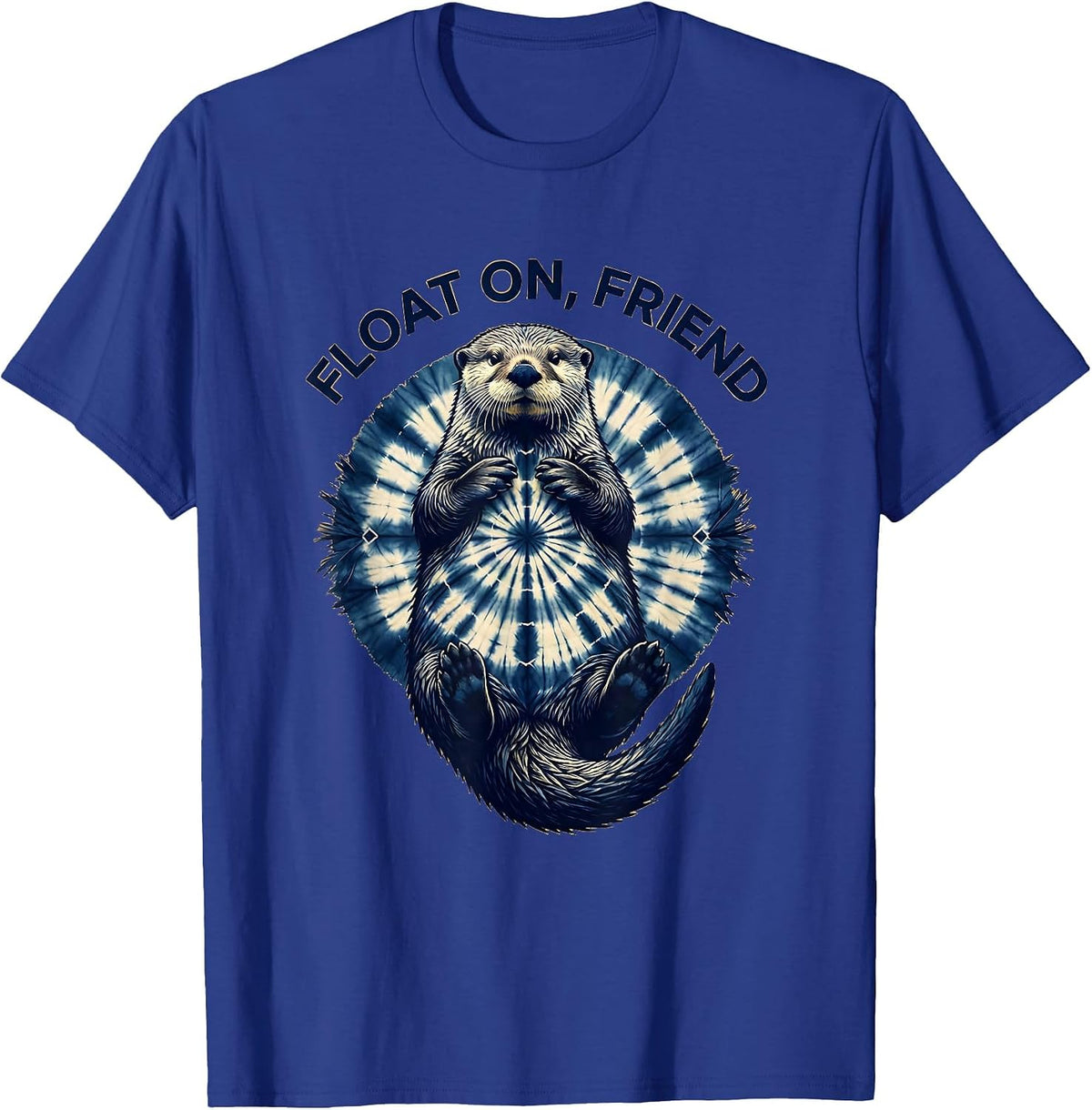 Float On Friend Sea Otter Graphic Design T-Shirt - Royal Blue