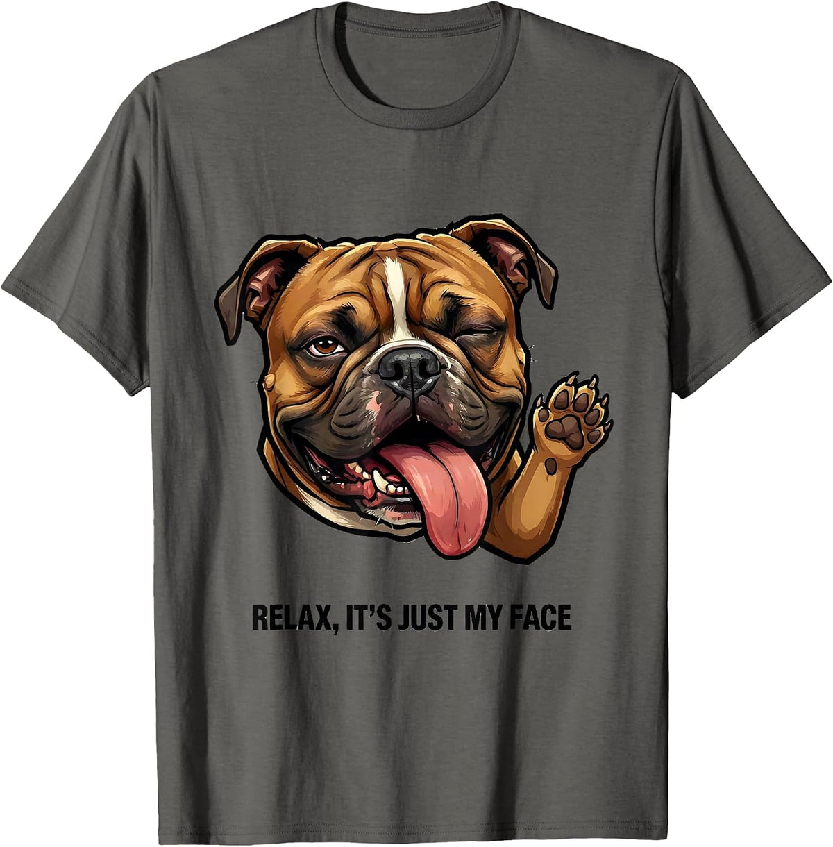 Men's Relax It's Just My Face Funny Pitbull Mom Dog Lover Humor T-Shirt - Asphalt Grey
